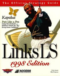 Links LS 98 : The Official Strategy Guide (Secrets of the Games Series.)