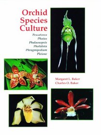 Orchid Species Culture: Pescatorea to Pleione (Orchid Species Culture)