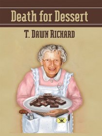 Death for Dessert (May List, Bk 1)
