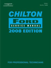 Chilton Ford Service Manual, 2008 Edition Volume 1 & 2 (Chilton Ford Mechanical Service Manual)