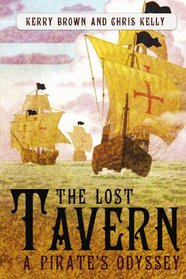 The Lost Tavern: A Pirate'S Odyssey