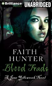 Blood Trade (Jane Yellowrock)