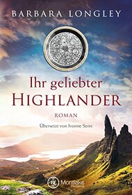 Ihr geliebter Highlander (German Edition)