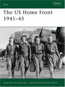 The US Home Front 1941-45 (Elite)
