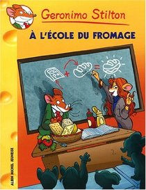 A L'Ecole Du Fromage N46 (French Edition)