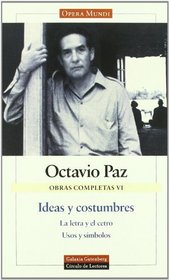 Ideas y costumbres : la letra y el cetro. Usos y smbolos