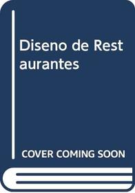 Diseno de Restaurantes (Spanish Edition)
