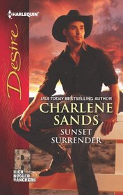 Sunset Surrender (Rich Rugged Ranchers) (Harlequin Desire, No 2205)