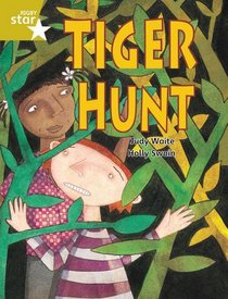 Tiger Hunt: Year 2/P3 Gold level (Rigby Star)