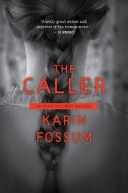 The Caller (Inspector Sejer, Bk 10)