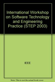Eleventh Annual International Workshop on Software Technology and Engineering Practice: Step 2003: Proceedings: Amsterdam, the Netherlands, September