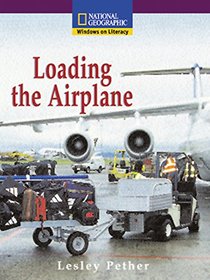 Windows on Literacy Early (Social Studies: Technology): Loading the Airplane