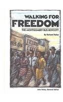 Walking for Freedom: The Montgomery Bus Boycott (Stories of America)