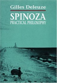 Spinoza : Practical Philosophy