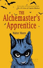 The Alchemaster's Apprentice: A Novel