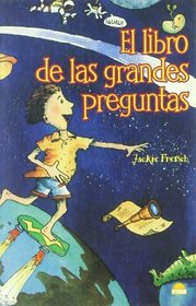 El Libro De Las Grandes Preguntas/ the Little Book of Big Questions (Spanish Edition)