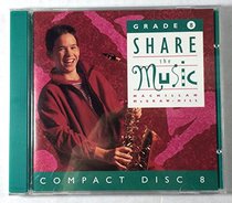Grade: Gr 8 CD Share the Music