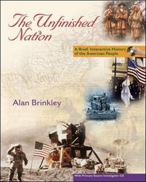 The Unfinished Nation: Brief, Interactive with Primary Source Investigator and PowerWeb