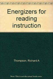 Energizers for reading instruction