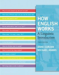 How English Works: A Linguistic Introduction (3rd Edition)