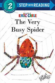 The Very Busy Spider (Step into Reading)