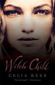 Witch Child (Witch Child, Bk 1)