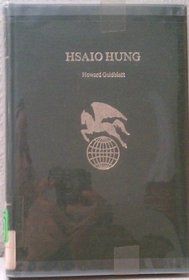 Hsiao Hung (Twayne's world authors series ; TWAS 386 : China)