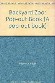 Backyard Zoo: Pop-out Book