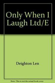 Only When I Laugh Ltd/E