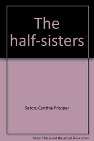Half Sisters