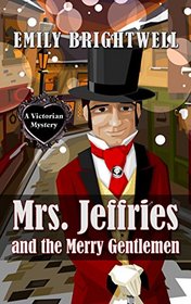 Mrs. Jeffries and the Merry Gentlemen (A Victorian Mystery)