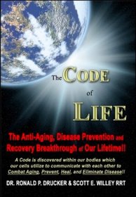 The Code of Life: The Anti-Aging, Disease Prevention and
