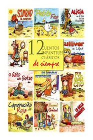 12 cuentos infantiles clsicos de siempre (Spanish Edition)