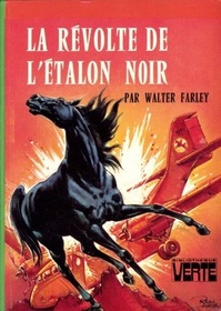 La revolte de l'etalon noir (The Black Stallion Revolts) (Black Stallion, Bk 9) (French Edition)