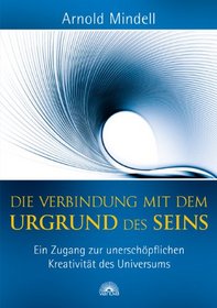 Die Verbindung mit dem Urgrund des Seins