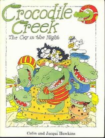 Crocodile Creek the Cry in the Night