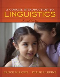 Concise Introduction to Linguistics, A (2nd Edition) (MyAnthroKit Series)