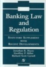 Banking Law and Regulation: 2002 Statutory Supplement With Recent Developments (Statutory and Case Supplement)