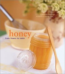 Honey: From Flower to Table