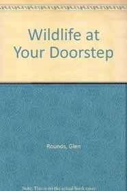 Wildlife at Your Doorstep