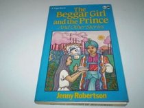 Beggar Girl and the Prince (Tiger Bks.)