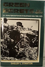 The Green Berets at War: U.S. Army Special Forces in Asia, 1956-1975