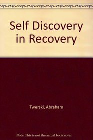 Self-discovery in recovery