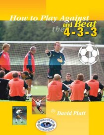 How to Play Against and Beat the 4-3-3