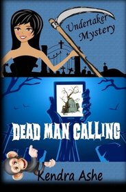Dead Man Calling (Undertaker, Bk 1)