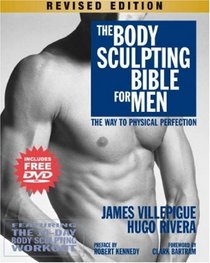 The Body Sculpting Bible for Men, Revised Edition: The Way to Physical Perfection (Body Sculpting Bible)