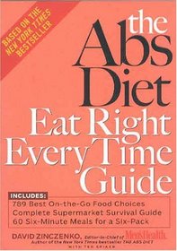 The Abs Diet: Eat Right Every Time Guide