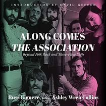 Along Comes the Association: Beyond Folk Rock and Three-Piece Suits