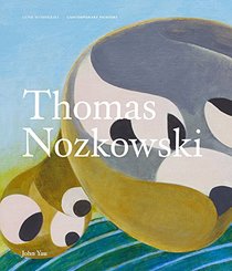 Thomas Nozkowski (Contemporary Painters Series)
