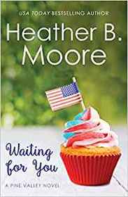 Waiting for You (Pine Valley) (Volume 4)